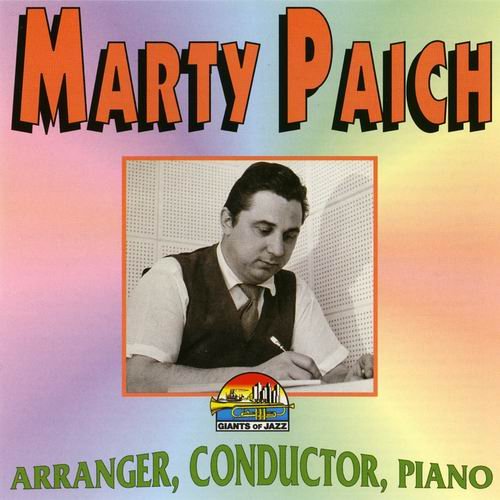 Marty Paich - Arranger, Conductor, Piano (1995)