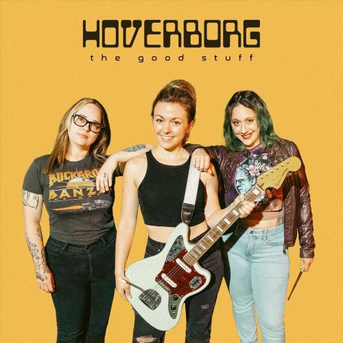 Hoverborg - The Good Stuff (2024)