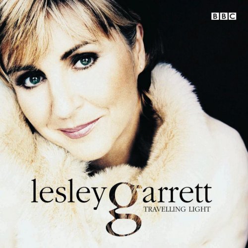 Lesley Garrett - Travelling Light (2001)