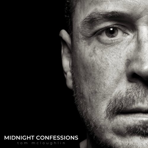 Tom McLoughlin - Midnight Confessions (2024) Hi Res