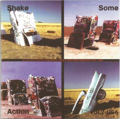 VA - Shake Some Action Vol. 2 - USA (A Collection Of Powerpop, Mod & New Wave Rarities 1975-1986) (2001)
