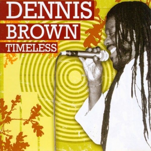 Dennis Brown - Timeless (2009)