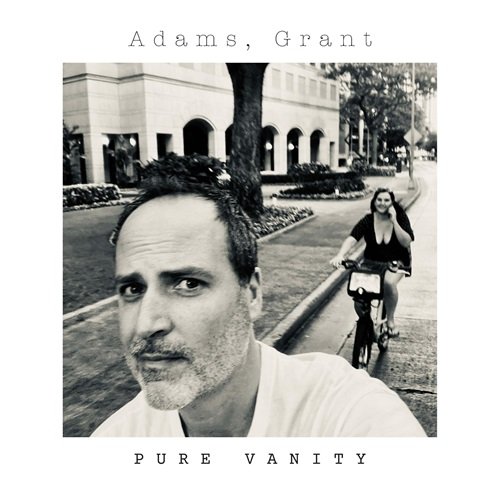 Adams Grant - Pure Vanity (2024)