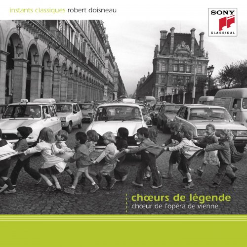 Choeurs de l'Opéra de Vienne, Franz Bauer-Theussl - Choeurs de légende (2014)