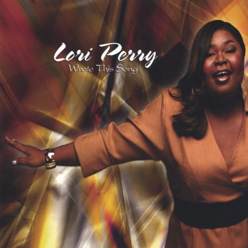 Lori Perry - Wrote This Song (2004)