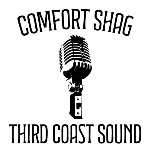 Comfort Shag - Third Coast Sound (2024)