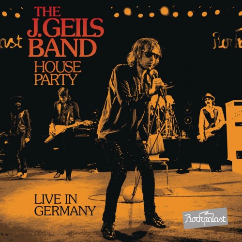 The J. Geils Band - Houseparty Live In Germany (2015)