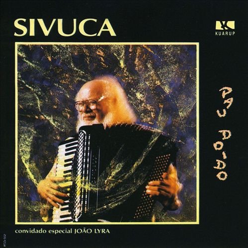 Sivuca - Pau Doido (1992)