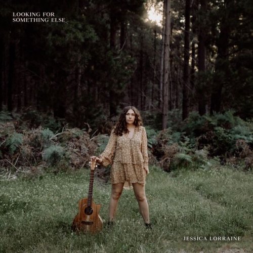 Jessica Lorraine - Looking For Something Else (2024)