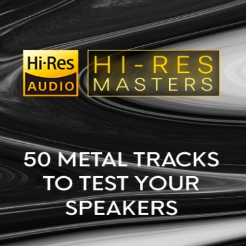 VA - Hi-Res Masters: 50 Metal to Test your Speakers (2024) Hi-Res