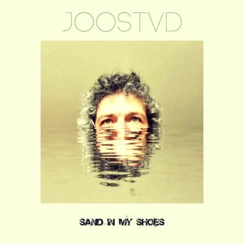 JoosTVD - Sand in My Shoes (2022) Hi-Res