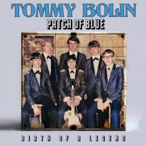 Tommy Bolin - Patch Of Blue - Birth Of A Legend (Live) (2024)