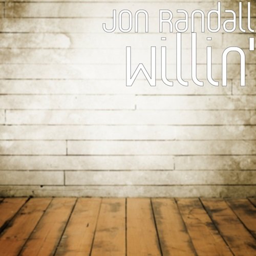 Jon Randall - Willin' (1998)