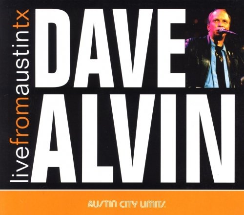 Dave Alvin - Live From Austin TX  (2007)