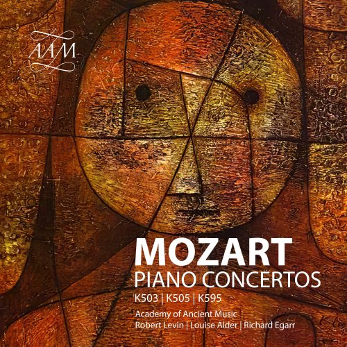 Academy of Ancient Music, Robert Levin, Richard Egarr and Louise Alder - Mozart: Piano Concertos Nos. 25 & 27 (2024) [Hi-Res]
