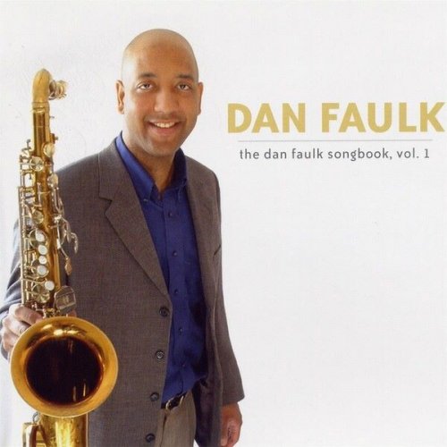 Dan Faulk - The Dan Faulk Songbook, Vol. 1 (2003)