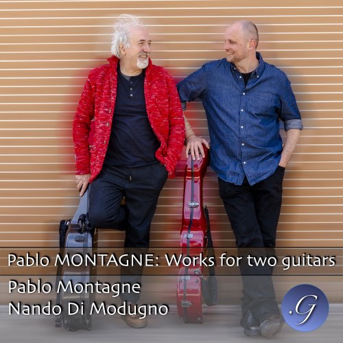 Pablo Montagne, Nando di Modugno - Pablo Montagne: Works for two guitars (2024)