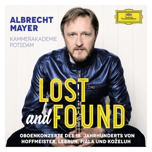 Albrecht Mayer & Kammerakademie Potsdam - Lost and Found - Oboenkonzerte des 18. (2015) [Hi-Res]