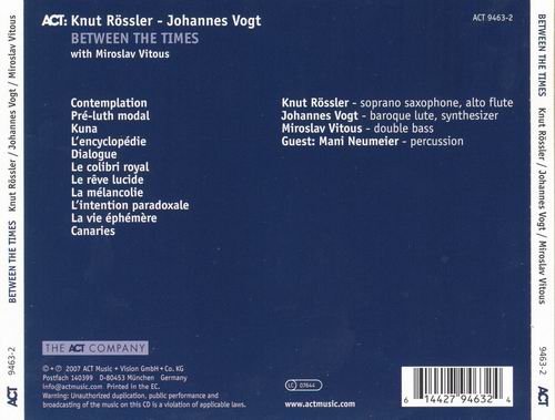 Knut Rossler-Johannes Vogt With Miroslav Vitous - Between The Times (2007)