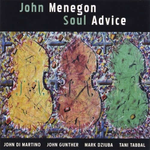 John Menegon - Soul Advice (2005)
