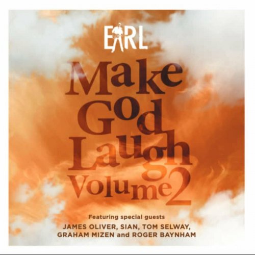 Earl - Make God Laugh, Vol. 2 (2024)