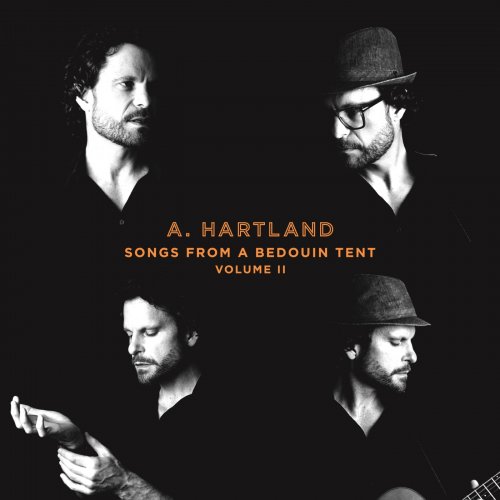 A. Hartland - Songs from a Bedouin Tent, Vol. 2 (2024)