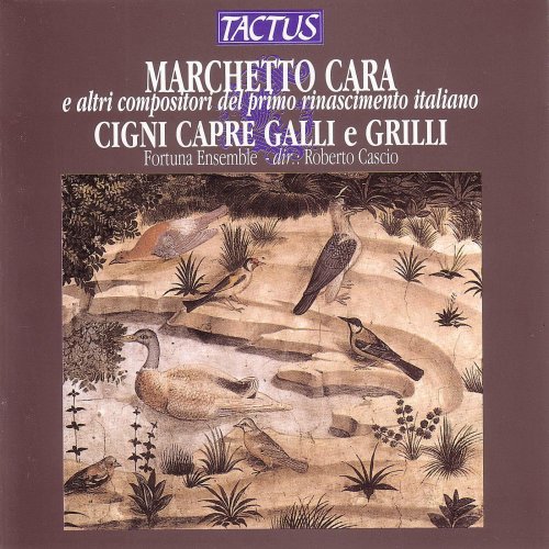Fortuna Ensemble & Roberto Cascio - Cara: Cigni, Capre, Galli e Grilli (2007)