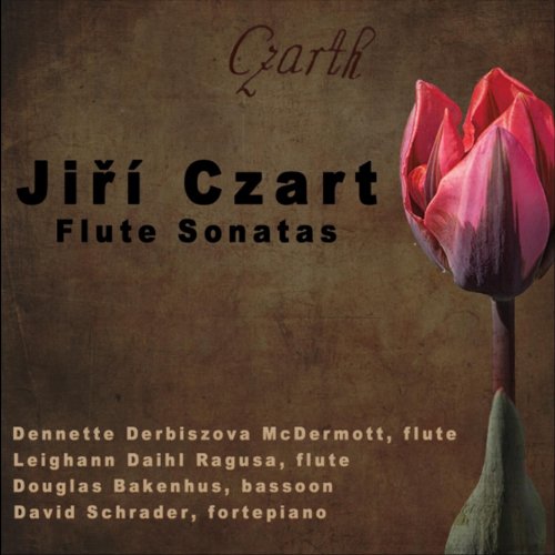 Dennette Derbiszova McDermott, David Schrader, Douglas Bakenhus - Jiri Czart Flute Sonatas (2023)