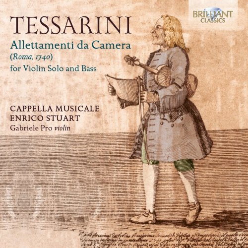 Gabriele Pro, Andrea Lattarulo, Michele Carreca - Tessarini: Allettamenti da Camera for Violin Solo and Bass (2024) [Hi-Res]