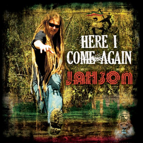 Jahson - Here I Come Again (2011)