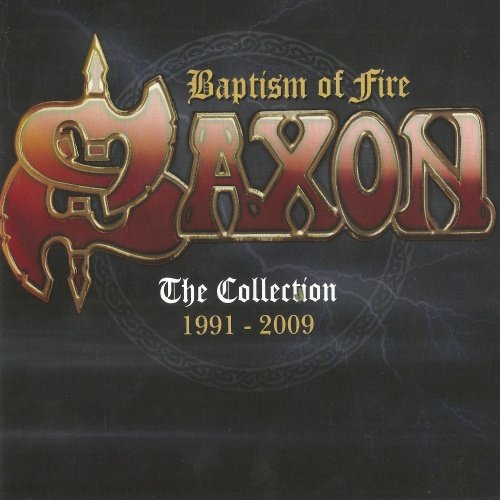 Saxon - Baptism Of Fire: The Collection 1991-2009 (2016)