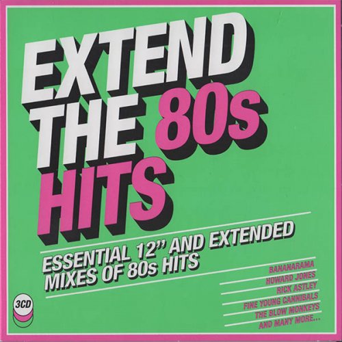 VA - Extend The 80s Hits (Essential 12' And Extended Mixes Of 80s Hits) (2018)