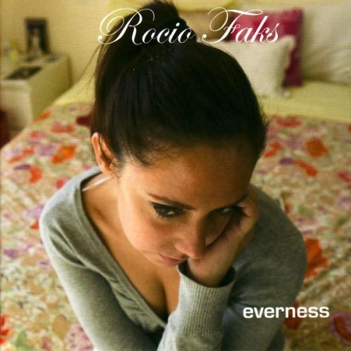 Rocío Faks - Everness (2006)