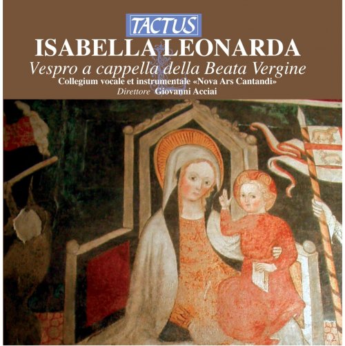 Nova Ars Cantandi & Giovanni Acciai - Leonarda: Vespro a cappella della Beata Vergine (2012)