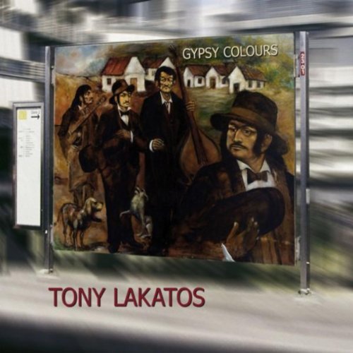 Tony Lakatos - Gypsy Colours (2005)