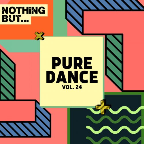 VA - Nothing But... Pure Dance, Vol 24 (2024)