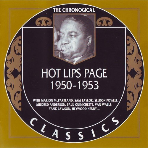 Hot Lips Page - 1950-1953 {The Chronological Classics, 1342} (2004)