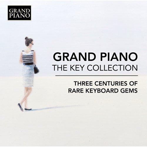 Susan Kagan, Michael Tsalka, Kemp English, Biliana Tzinlikova, Amy and Sara Hamann - The Key Collection: 3 Centuries of Rare Keyboard Gems (2017)