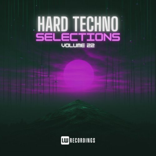 VA - Hard Techno Selections, Vol. 22 (2024) FLAC