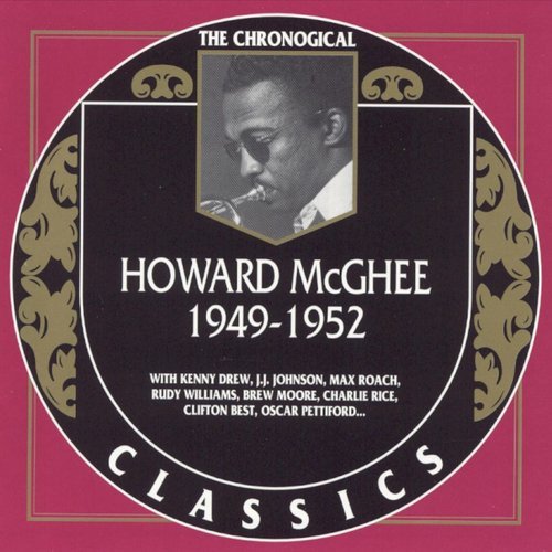 Howard McGhee - The Chronological Classics: 1949-1952 (2003)
