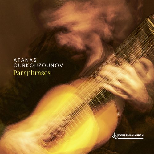 Atanas Ourkouzounov - Paraphrases (2024)