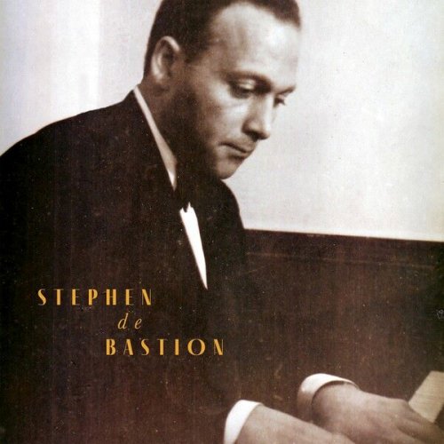 Stephen de Bastion - Songs From The Piano Player Of Budapest (2024)