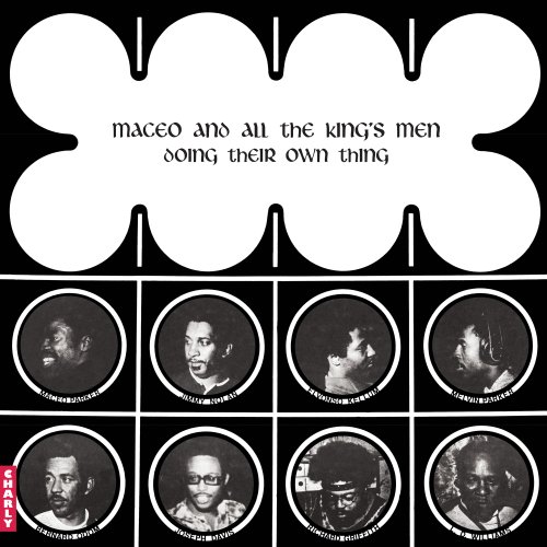 Maceo And All The King's Men - Doing Their Own Thing (1970) Hi Res