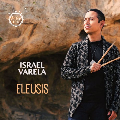 Israel Varela - Eleusis (2024) Hi Res
