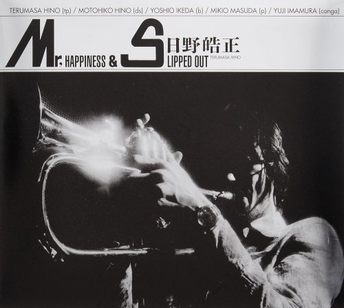 Terumasa Hino - Mr. Happiness & Slipped Out (2012)