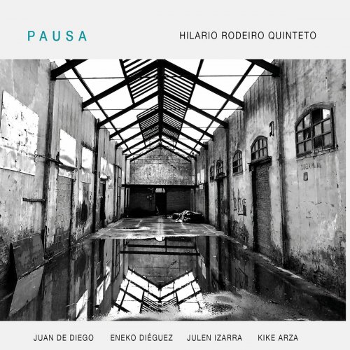 Hilario Rodeiro Quinteto - Pausa (2024)