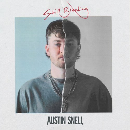 Austin Snell - Still Bleeding (2024) [Hi-Res]