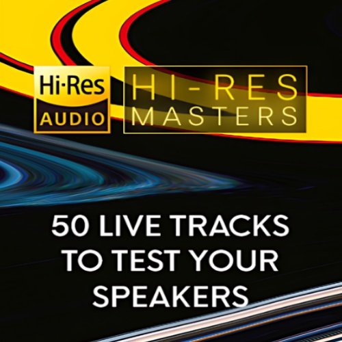 VA - Hi-Res Masters: 50 Live Tracks to Test your Speakers (2024) Hi-Res