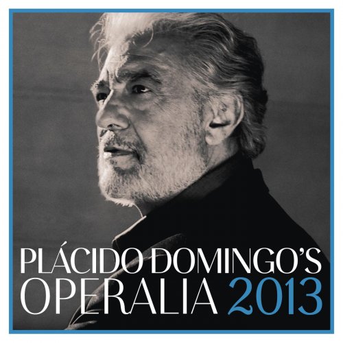 Plácido Domingo - Operalia 2013 (Live) (2014)