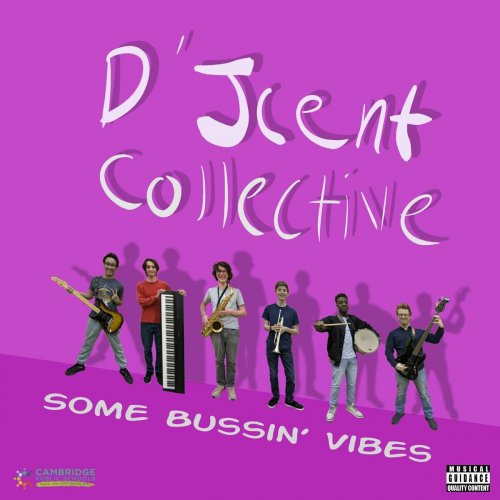 D'Jcent Collective - Some Bussin' Vibes (2024) Hi-Res